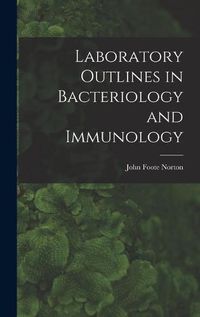 Cover image for Laboratory Outlines in Bacteriology and Immunology