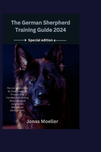 The German Sherpherd Training Guide 2024