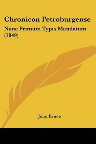 Chronicon Petroburgense: Nunc Primum Typis Mandatum (1849)