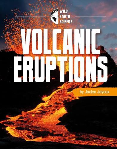 Volcanic Eruptions Wild Earth Science