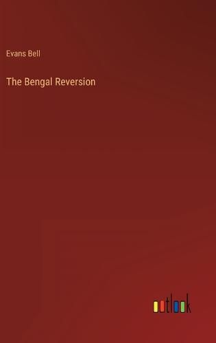 Cover image for The Bengal Reversion