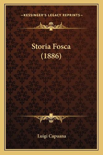 Cover image for Storia Fosca (1886)