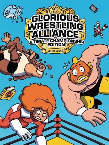 Glorious Wrestling Alliance: Ultimate Championship Edition