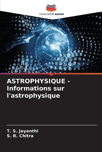 Cover image for ASTROPHYSIQUE - Informations sur l'astrophysique