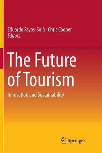 Cover image for The Future of Tourism: Innovation and Sustainability