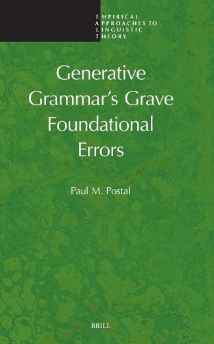 Cover image for Generative Grammar's Grave Foundational Errors