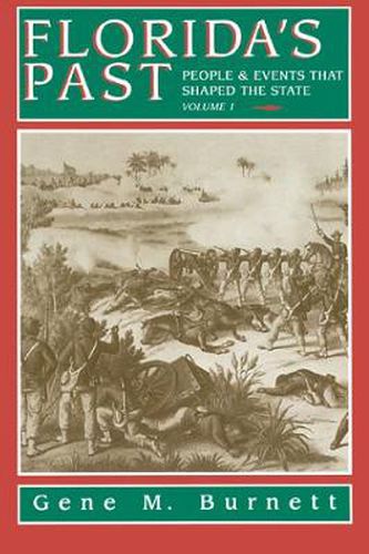 Cover image for Florida's Past, Vol 1: People and Events That Shaped the State