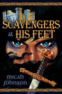 Cover image for Scavengers at His Feet