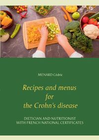 Cover image for Recipes and menus for the Crohn's disease