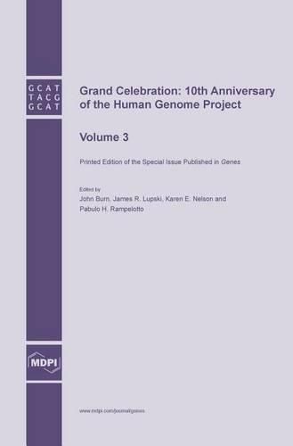 Cover image for Grand Celebration: 10th Anniversary of the Human Genome Project: Volume 3