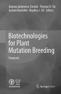 Cover image for Biotechnologies for Plant Mutation Breeding: Protocols