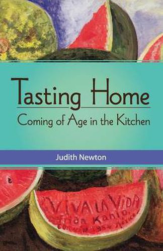 Cover image for Tasting Home: Coming of Age in the Kitchen