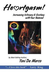 Cover image for He Rtgasm: Increasing Intimacy & Ecstasy with Your Beloved