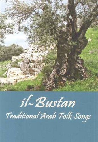 Cover image for Il- Bustan: Traditional Arab Folk Songs