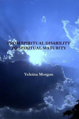 Cover image for From Spiritual Disability to Spiritual Maturity