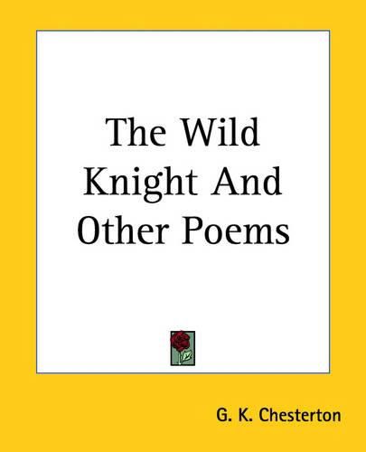 Cover image for The Wild Knight And Other Poems