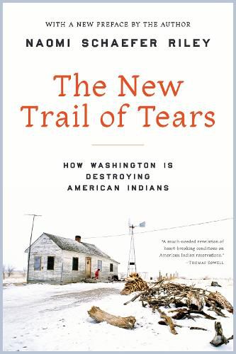 Cover image for The New Trail of Tears: How Washington Is Destroying American Indians