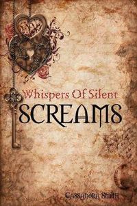 Cover image for Whispers of Silent Screams