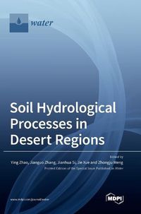 Cover image for Soil Hydrological Processes in Desert Regions