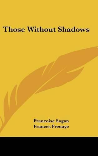 Cover image for Those Without Shadows