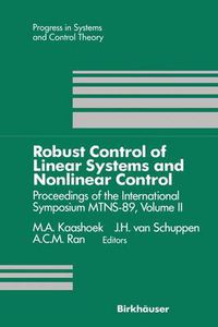 Cover image for Robust Control of Linear Systems and Nonlinear Control: Proceedings of the International Symposium MTNS-89, Volume II