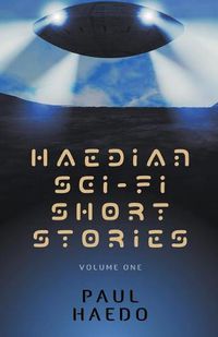 Cover image for Haedian Sci-Fi Short Stories: Volume One