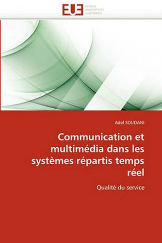 Cover image for Communication Et Multim Dia Dans Les Syst Mes R Partis Temps R El