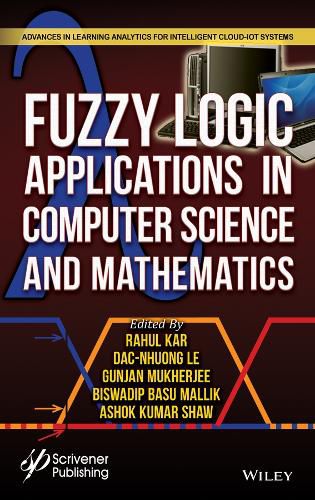 Cover image for Fuzzy Logic Applications in Computer Science and Mathematics