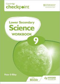 Cover image for Cambridge Checkpoint Lower Secondary Science Workbook 9: Second Edition