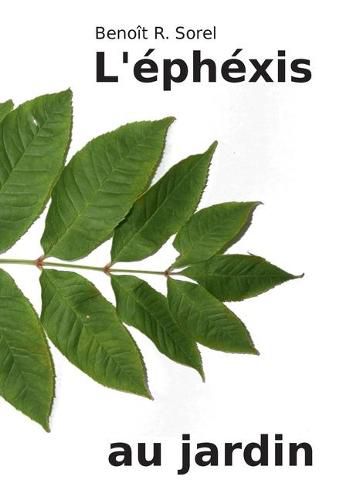 Cover image for L'ephexis au jardin