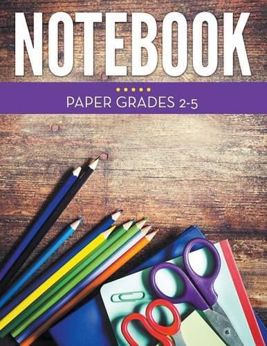 Cover image for Notebook Paper Grades 2-5