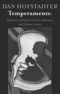 Cover image for Temperaments: Memoirs of Henri Cartier-Bresson and Other Artists