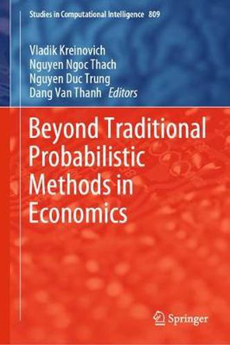 Beyond Traditional Probabilistic Methods in Economics