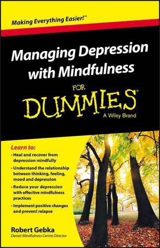 Cover image for Managing Depression with Mindfulness For Dummies