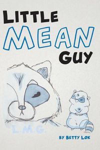 Cover image for Little Mean Guy