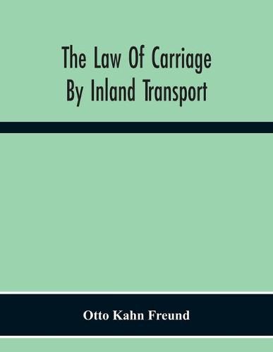 Cover image for The Law Of Carriage By Inland Transport