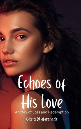 Cover image for Echoes of His Love