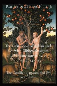 Cover image for The First Book of Adam and Eve with Biblical Insights and Commentaries - 2 of 7 Chapter 14 - 33