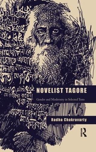 Cover image for Novelist Tagore: Gender and Modernity in Selected Texts