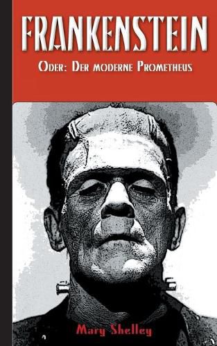 Cover image for Frankenstein (oder: Der moderne Prometheus)