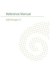 Cover image for SUSE Manager 3.1: Reference Manual