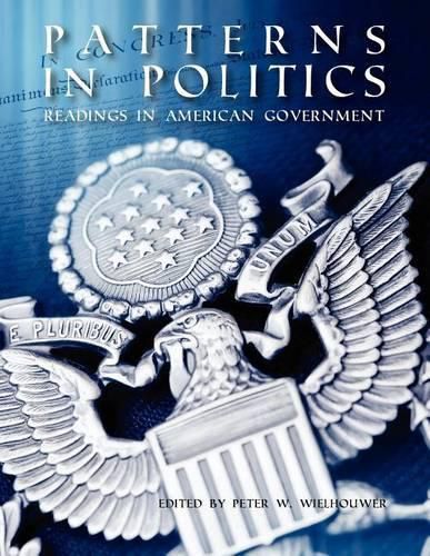 Cover image for Patterns in Politics: Readings in American Government