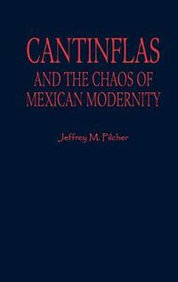 Cover image for Cantinflas and the Chaos of Mexican Modernity