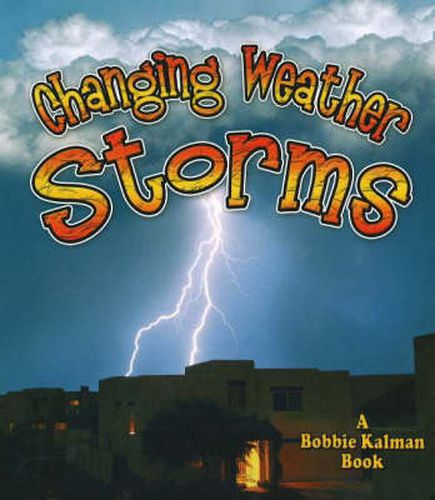 Cover image for Storms: Changing Weather