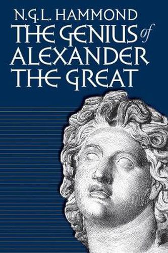 The Genius of Alexander the Great