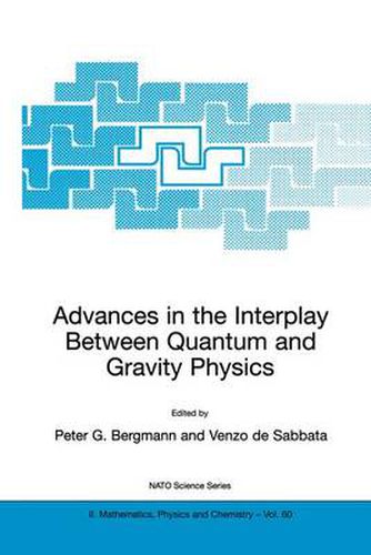 Cover image for Advances in the Interplay Between Quantum and Gravity Physics