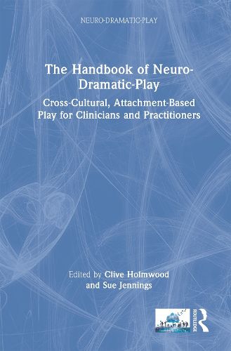Cover image for The Handbook of Neuro-Dramatic-Play