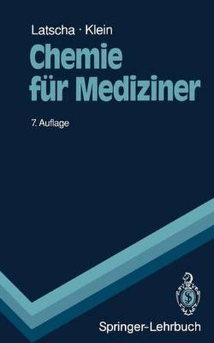 Chemie fur Mediziner: Begleittext zum Gegenstandskatalog fur die Facher der AErztlichen Vorprufung