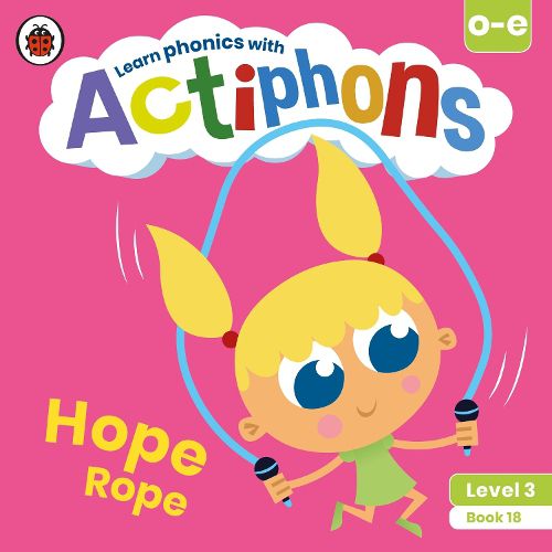 Cover image for Actiphons Level 3 Book 18 Hope Rope: Learn phonics and get active with Actiphons!