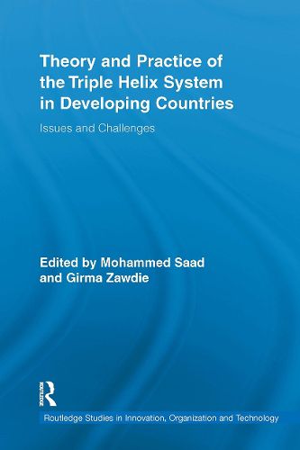 Cover image for Theory and Practice of the Triple Helix Model in Developing Countries